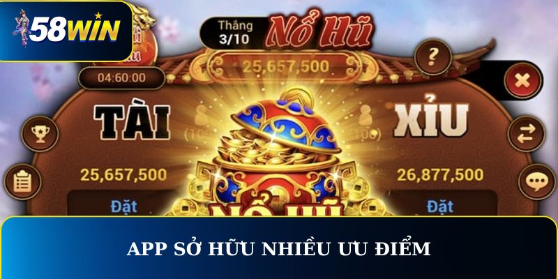 App sở hữu nhiều ưu điểm cùng tính năng vượt trội & thú vị 