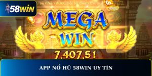 App nổ hũ 58WIN