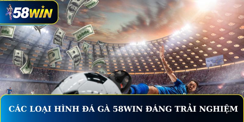 Những trò chơi Hot tại sảnh Thể thao 58WIN